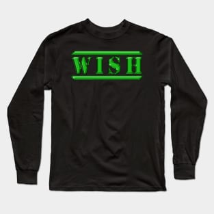 Wish Green Long Sleeve T-Shirt